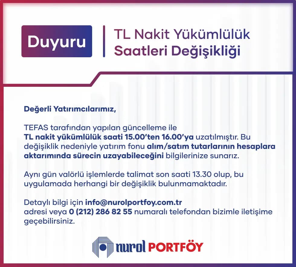 TEFAS TL Nakit Yükümlülük Saatleri Değişikliği